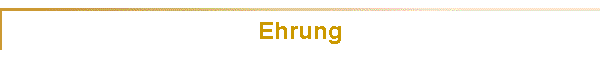 Ehrung