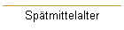 Sptmittelalter